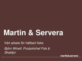 martin servera