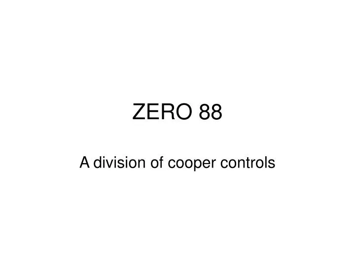 zero 88