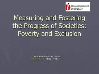 Measuring and Fostering the Progress of Societies: Poverty and Exclusion