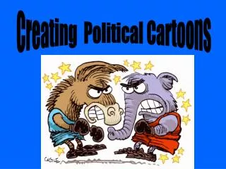 Creating Political Cartoons