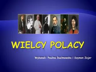 wykonali paulina duchnowska i szymon zejer