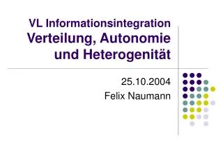 vl informationsintegration verteilung autonomie und heterogenit t