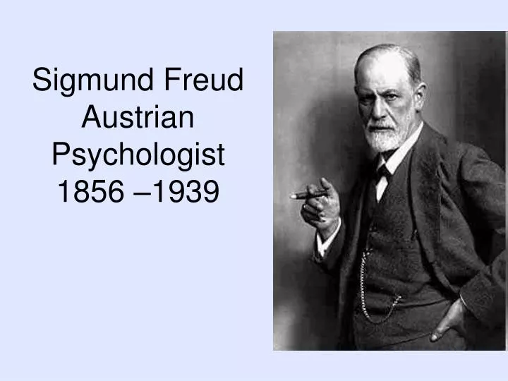 sigmund freud austrian psychologist 1856 1939