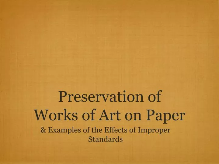 preservation of works of art on paper
