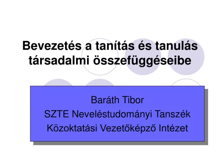 bevezet s a tan t s s tanul s t rsadalmi sszef gg seibe