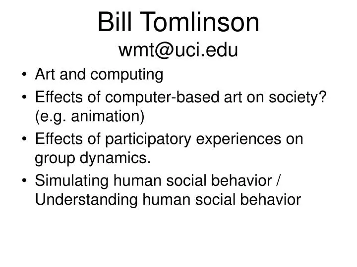 bill tomlinson wmt@uci edu