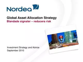 global asset allocation strategy blandade signaler reducera risk