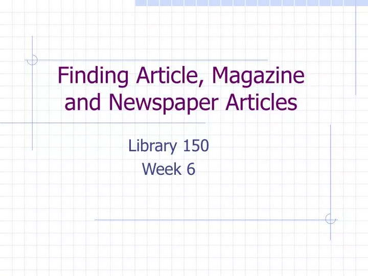 finding article magazine and newspaper articles