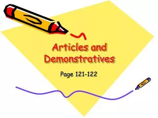 Articles and Demonstratives