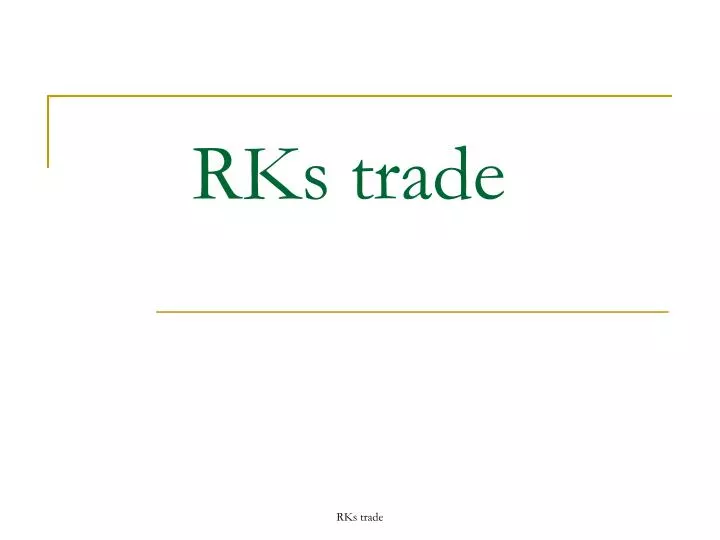 rks trade