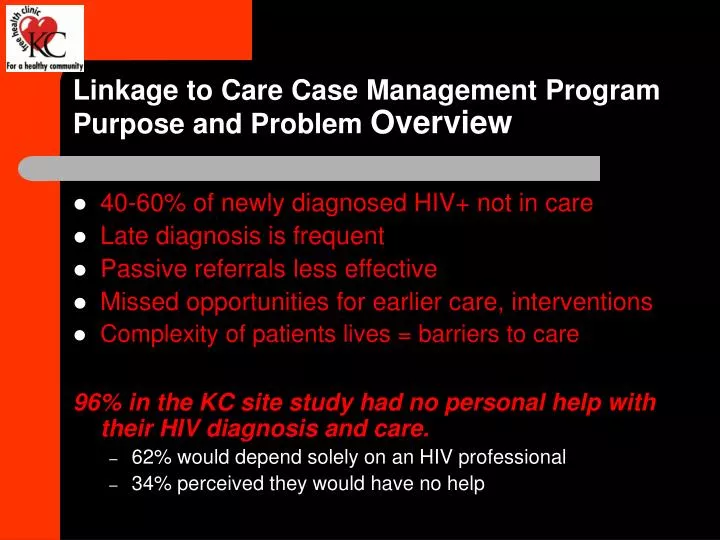 linkage to care case management program purpose and problem overview