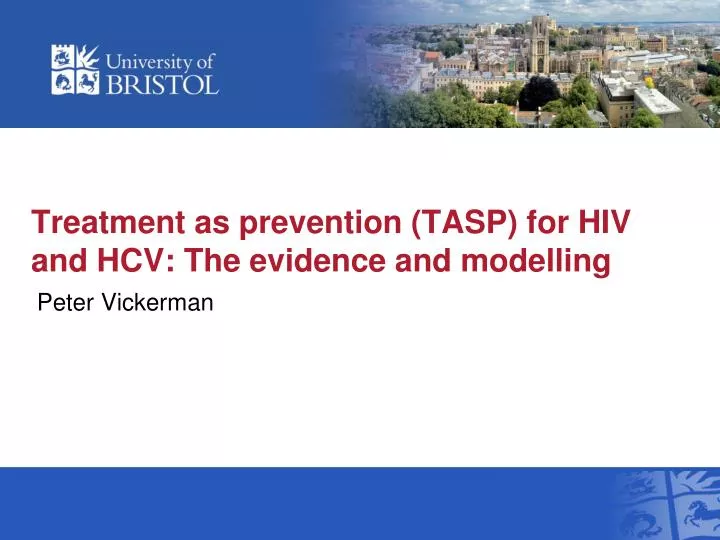 treatment as prevention tasp for hiv and hcv the evidence and modelling