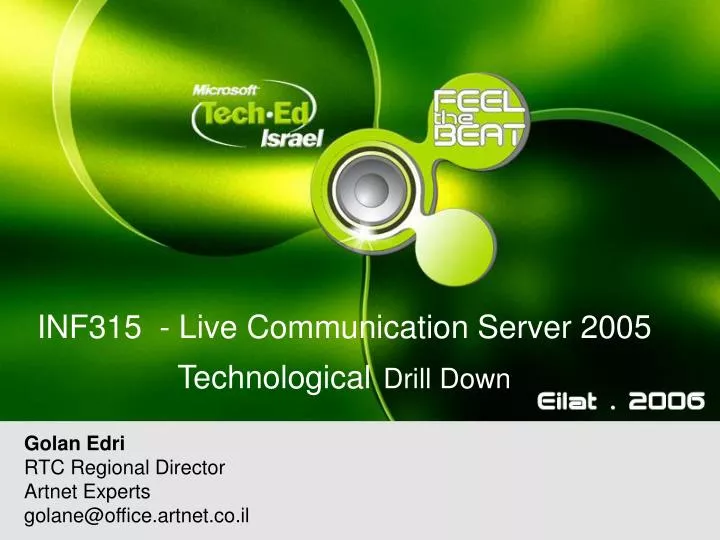 inf315 live communication server 2005 technological drill down