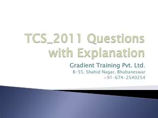 TCS_2011 Questions with Explanation