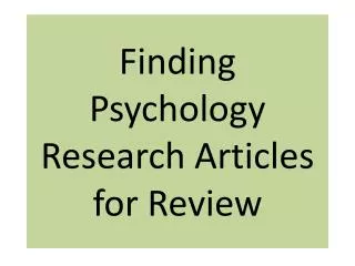 Finding Psychology Research Articles for Review