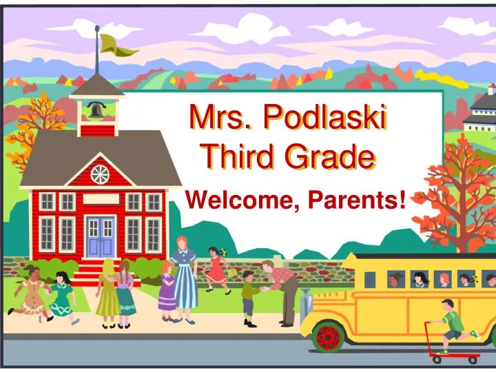 mrs podlaski third grade