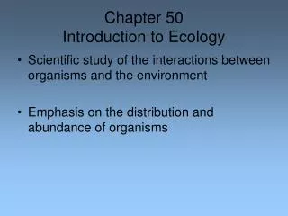 Chapter 50 Introduction to Ecology