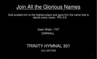 Join All the Glorious Names