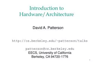 Introduction to Hardware/Architecture