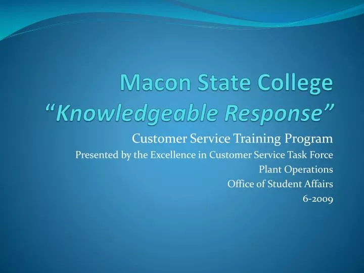 macon state college knowledgeable response