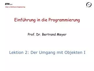 einf hrung in die programmierung prof dr bertrand meyer