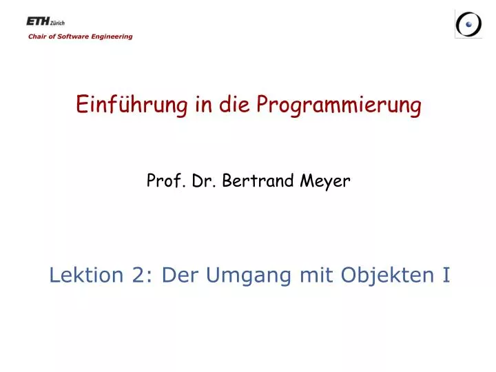 einf hrung in die programmierung prof dr bertrand meyer