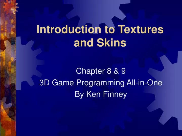 introduction to textures and skins