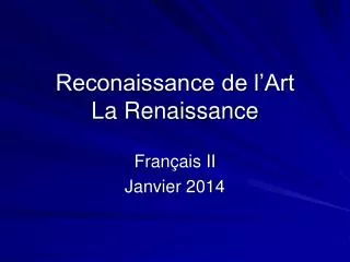 reconaissance de l art la renaissance
