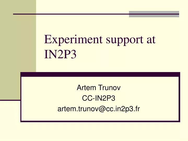 experiment support at in2p3