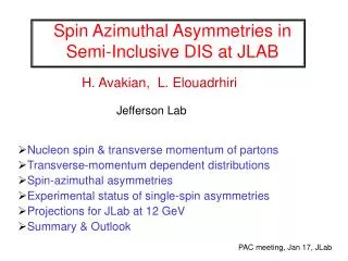 Spin Azimuthal Asymmetries in Semi-Inclusive DIS at JLAB