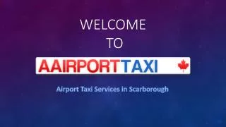 Airport Taxi Services in Scarborough