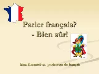 parler fran ais bien s r