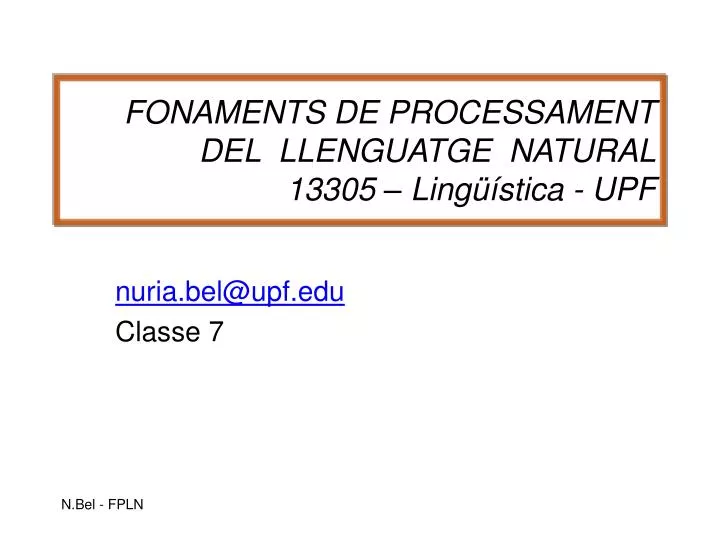 fonaments de processament del llenguatge natural 13305 ling stica upf