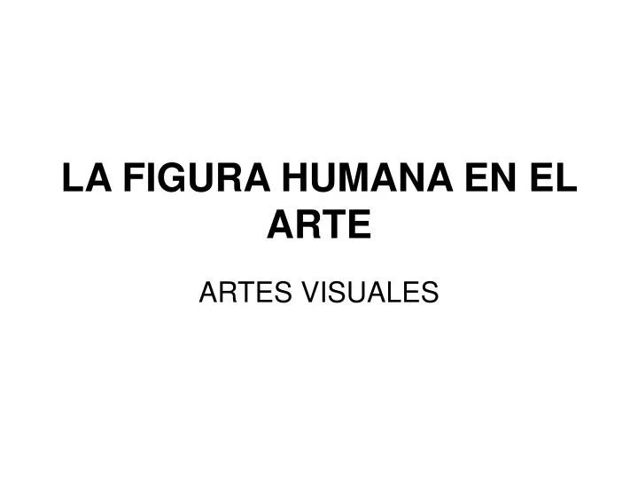 la figura humana en el arte