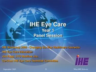 IHE Eye Care Year 1 Panel Session