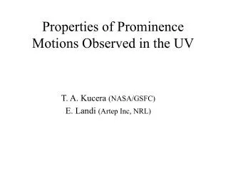 Properties of Prominence Motions Observed in the UV