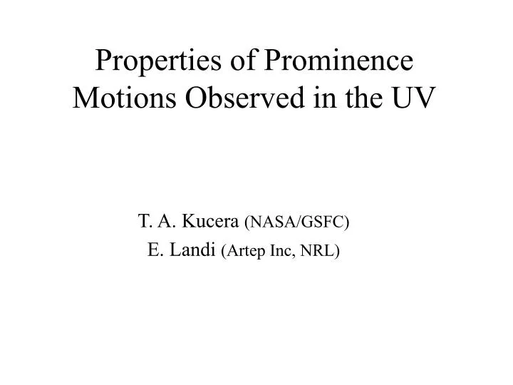 properties of prominence motions observed in the uv