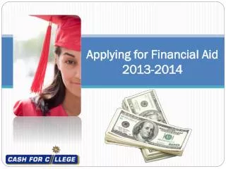 Applying for Financial Aid 2013-2014