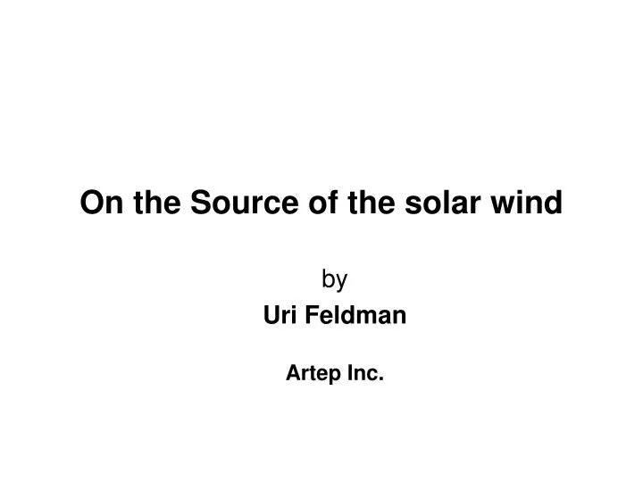 on the source of the solar wind