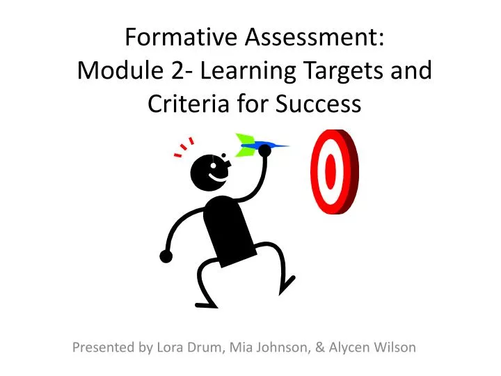 formative assessment module 2 learning targets and criteria for success