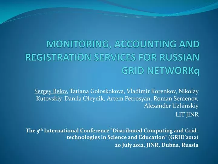 monitoring accounting and registration services for russian grid networkq
