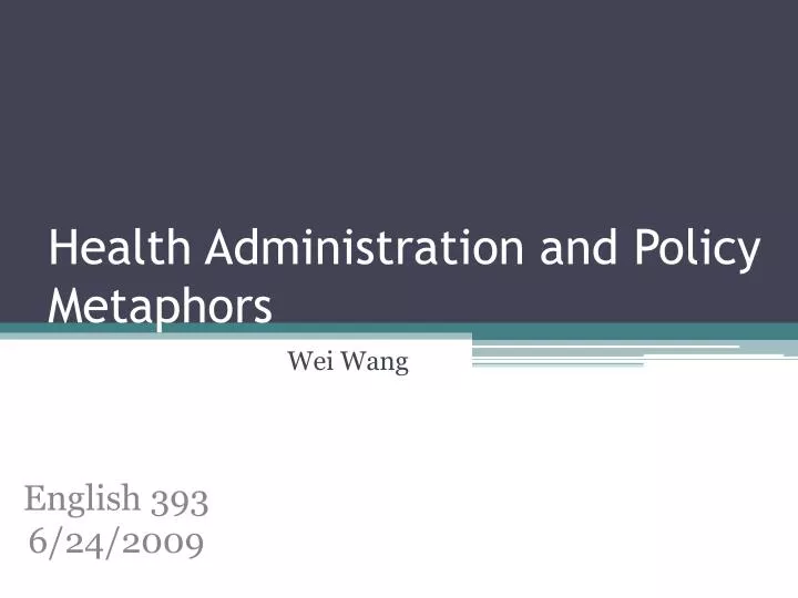 health administration and policy metaphors