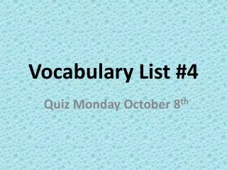 Vocabulary List #4