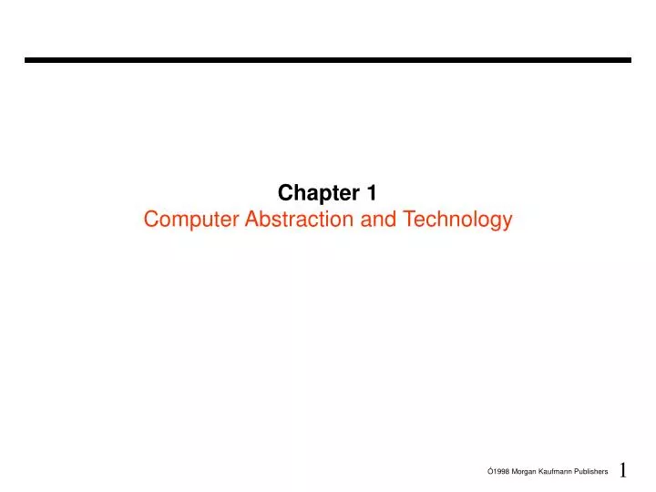 chapter 1 computer abstraction and technology