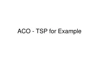 ACO - TSP for Example