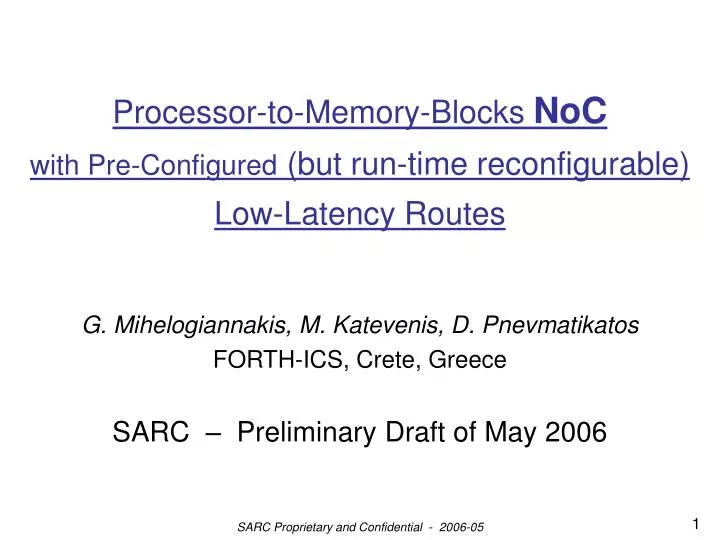 processor to memory blocks noc with pre configured but run time reconfigurable low latency routes
