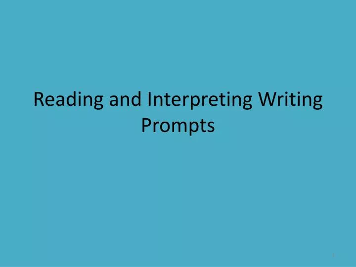 reading and interpreting writing prompts