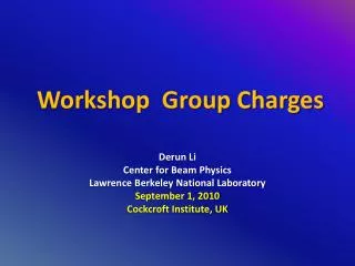 Workshop Group Charges