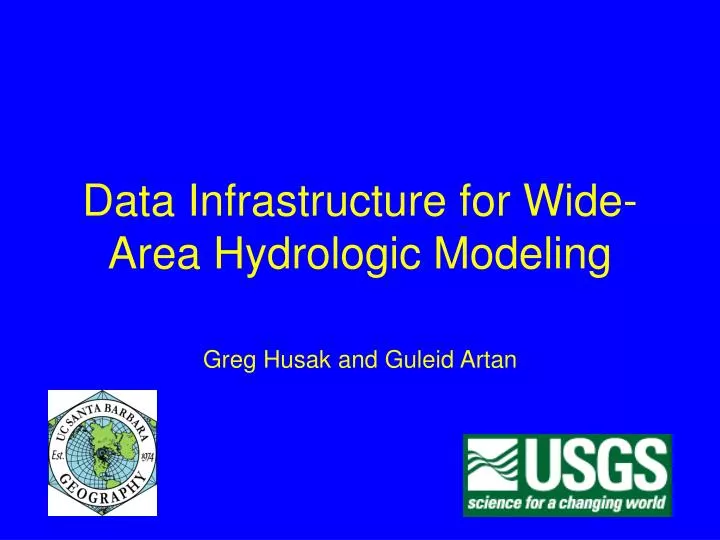 data infrastructure for wide area hydrologic modeling