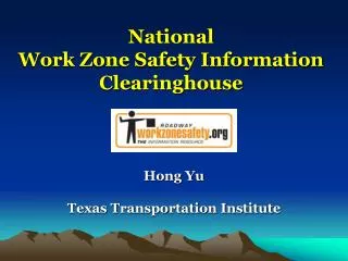 National Work Zone Safety Information Clearinghouse